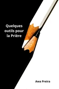 Quelques outils pour la Prière