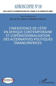 L’inexistence de l’Etat en Afrique contemporaine et l’opérationnalisation des alternatives politiques émancipatrices