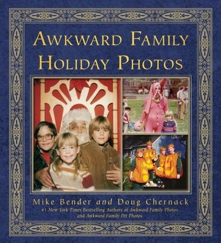Awkward Family Holiday Photos.