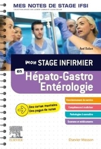 Axel Balian - Mon stage infirmier en hépato-gastro-entérologie.