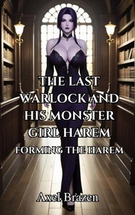 The Last Warlock and His Monster Girl Harem