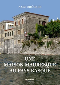 Une villa mauresque au pays basque