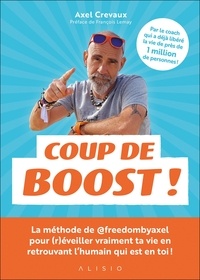 Axel Crevaux - Coup de boost !.