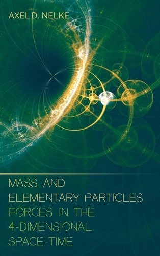 Mass and elementary particles. Forces in the 4-dimensional space-time