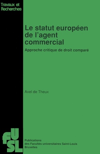 Le statut européen de l'agent commercial. Approche critique de droit compré