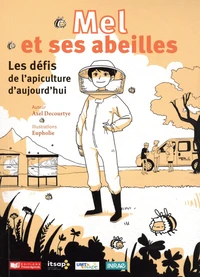 Mel et ses abeilles