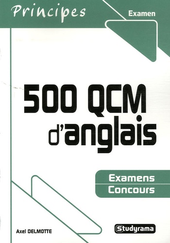 Axel Delmotte - 500 QCM d'anglais.