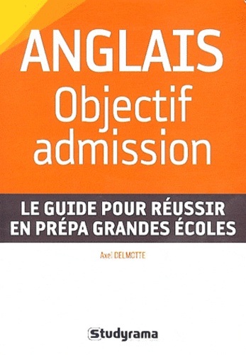 Axel Delmotte - Anglais : objectif admission.