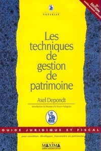 Axel Depondt - Les Techniques De Gestion De Patrimoine.