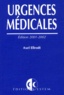 Axel Ellrodt - Urgences Medicales. Edition 2001-2002.