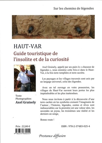Guide touristique de l'insolite et de la curiosité HAUT VAR