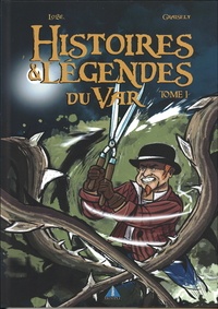 Axel Graisely - Histoires et légendes du Var Tome 1 : .