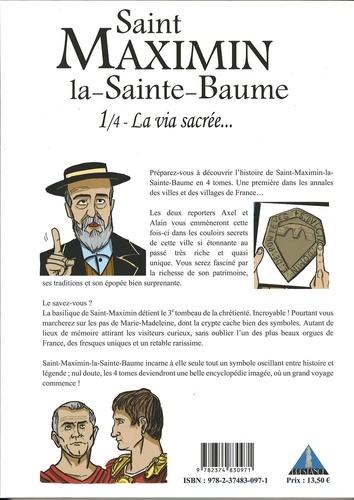 Saint Maximin la-Sainte-Baume Tome 1 La via sacrée