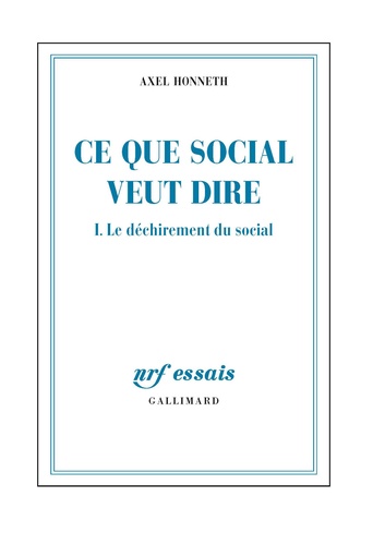 Ce que social veut dire. Tome 1, Le déchirement du social