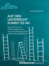 Auf den Unterricht kommt es an