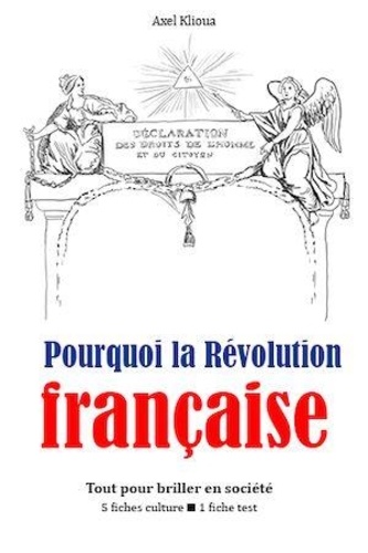 Pourquoi la Révolution française ?