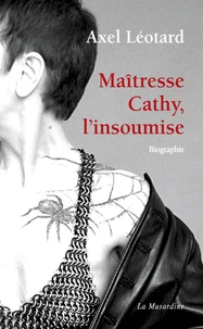 Maitresse Cathy l'insoumise