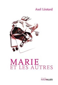 Marie et les autres