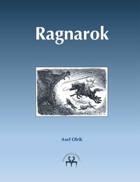 Axel Olrik et Heimskringla Reprint - Ragnarok.