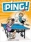 Ping ! Tome 1