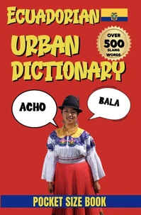 Ecuadorian Urban Dictionary