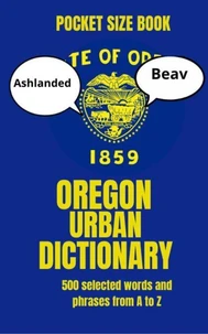 Oregon Urban Dictionary