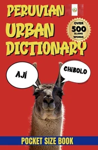 Peruvian Urban Dictionary