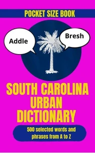 South Carolina Urban Dictionary