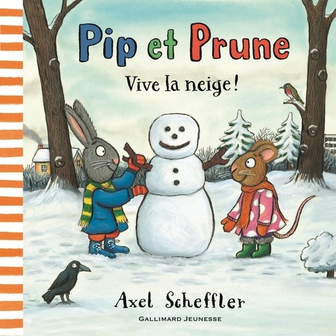 Pip et Prune  Vive la neige !