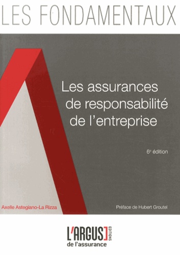 Axelle Astegiano-La Rizza - Les assurances de responsabilité de l'entreprise.