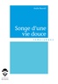 Axelle Bourreli - Songe d'une vie douce.