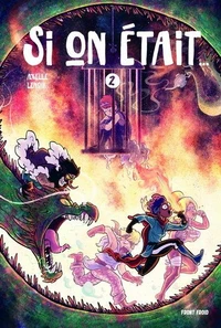 Si on était... Tome 2