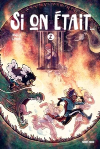 Si on était... Tome 2