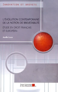 L'évolution contemporaine de la notion de brevetabilité