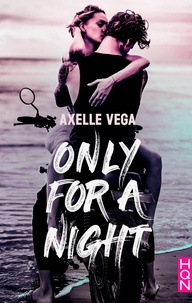 Axelle Vega - Only For a Night.