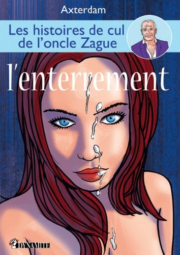 ONCLE ZAGUE  Les Histoires de cul de l'oncle Zague - tome 3 - Tome 3