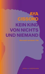 Kein Kind von Nichts und Niemand