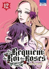 Livres en téléchargement gratuit en anglais Le Requiem du Roi des Roses Tome 12 par Aya Kanno PDF ePub 9791032705629 (Litterature Francaise)