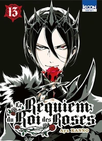 Le Requiem du Roi des Roses Tome 13