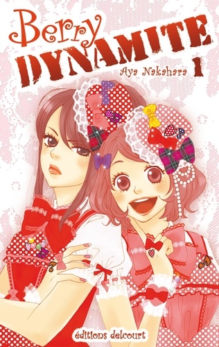 Berry Dynamite Tome 1