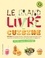 Le grand livre de la cuisine