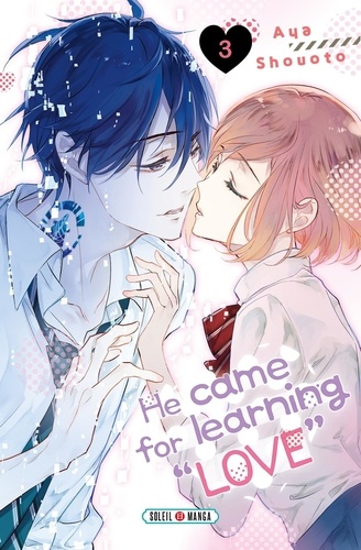 He came for learning "Love" Tome 3