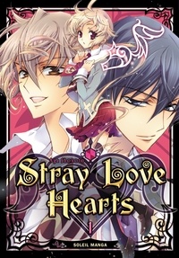 Aya Shouoto - Stray Love Hearts Tome 1 : tome 1.