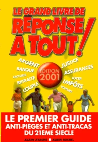Le Grand Livre De Reponse A Tout ! Edition 2001