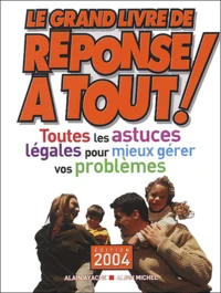 Le grand livre de Réponse à tout !