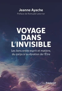 Voyage dans l'invisible