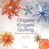 Ayako Brodek et Shannon Voigt - Origami, Kirigami, Quilling - 75 soleils, étoiles et flocons.