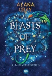 Téléchargement gratuit du carnet de notes en ligne Beasts of prey Tome 2 in French par Ayana Gray, Gaspard Houi 9782378762940 