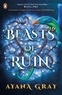 Ayana Gray - Beasts of Ruin.