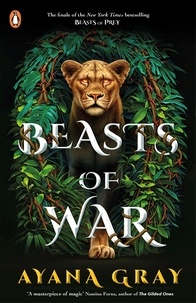 Ayana Gray - Beasts of War.
